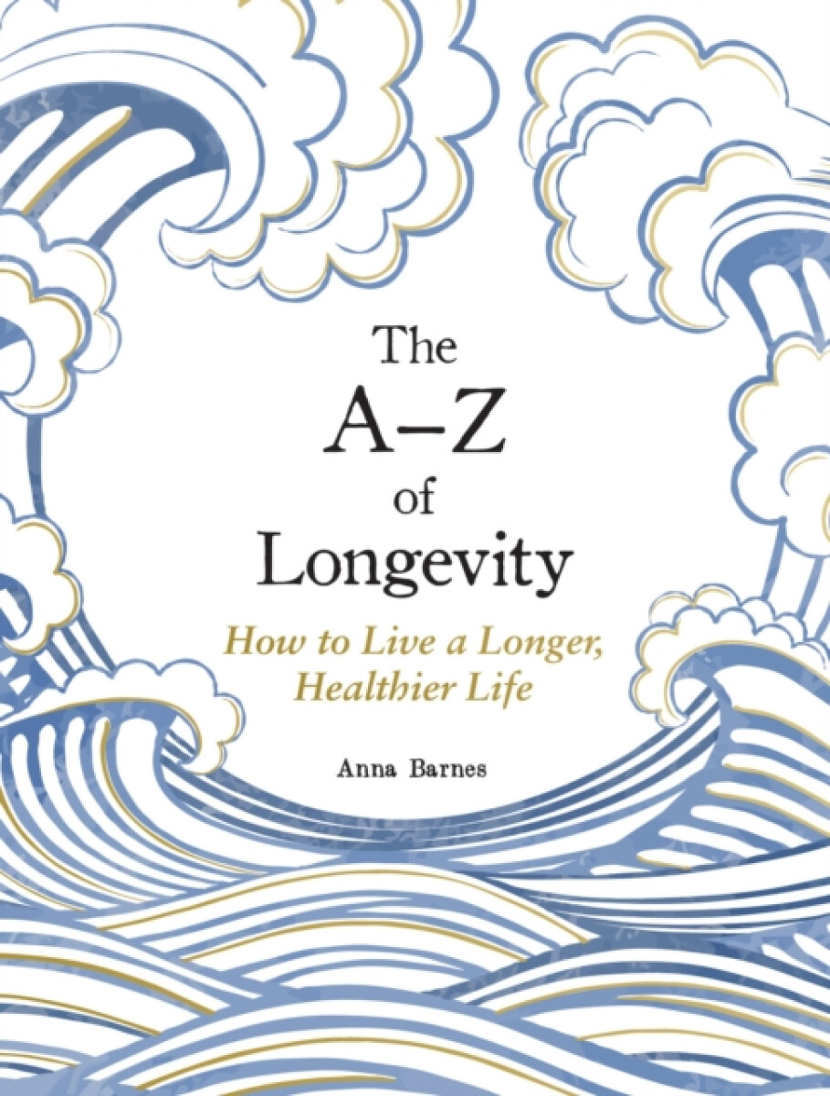 Kniha The A-Z of Longevity