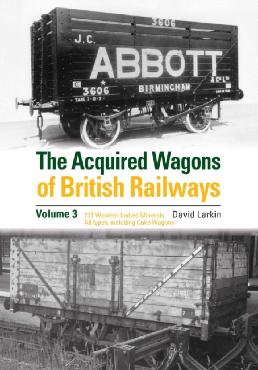 Kniha Acquired Wagons of British Railways Volume 3