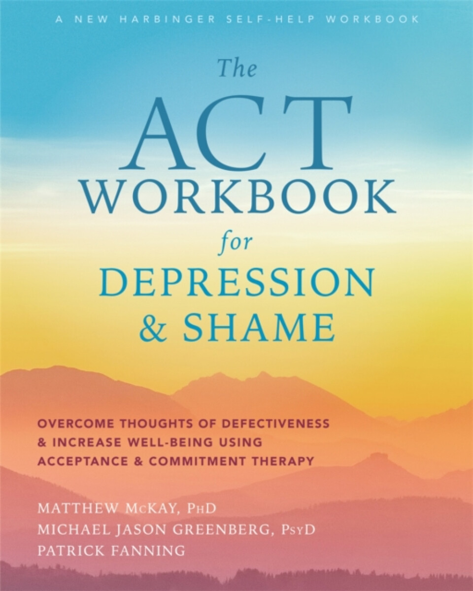 Kniha ACT Workbook for Depression and Shame