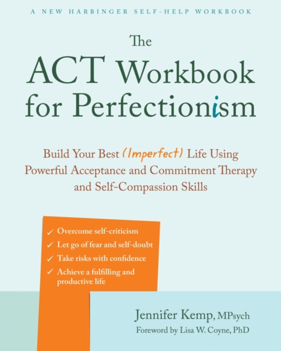 Kniha The ACT Workbook for Perfectionism