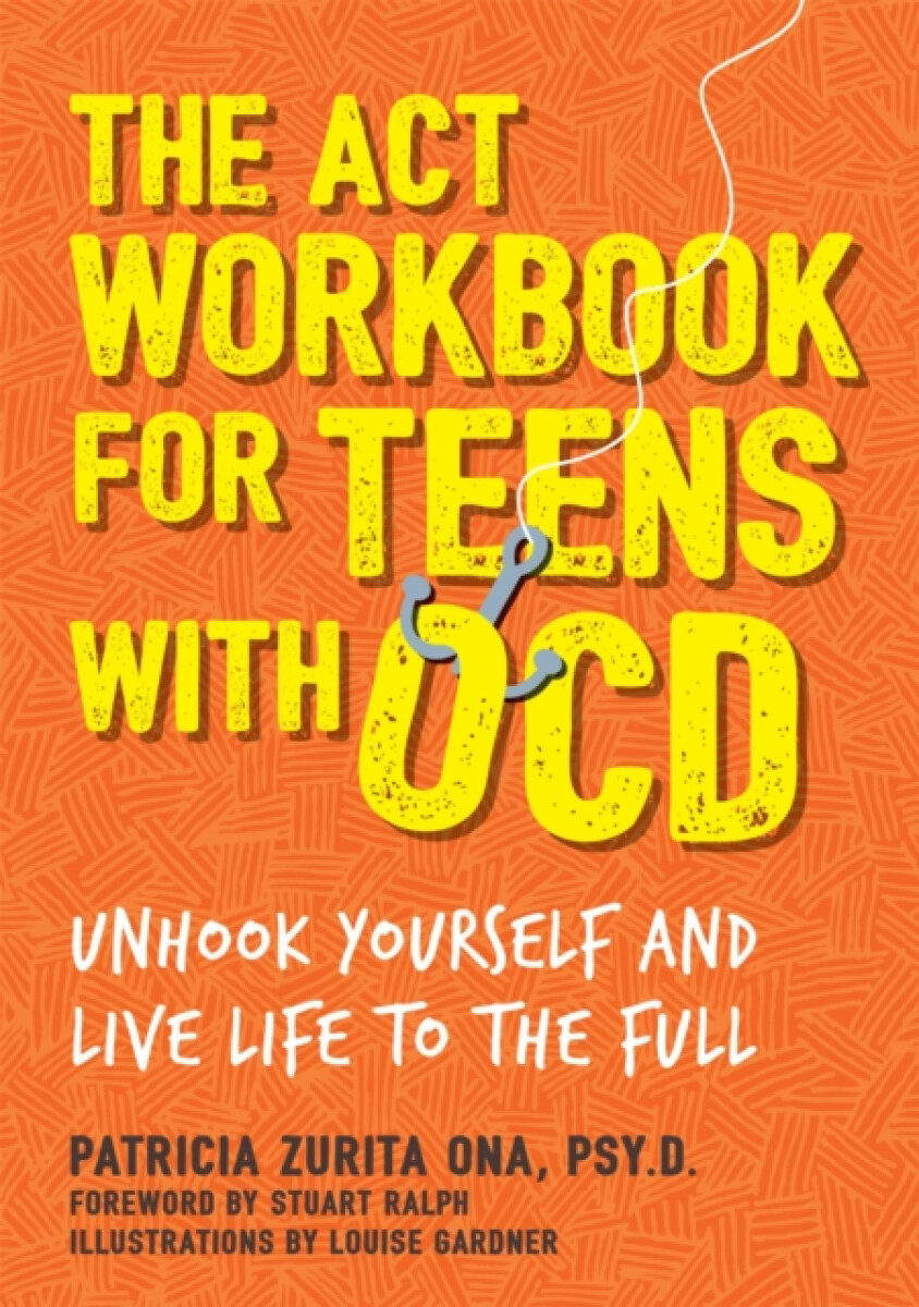 Kniha ACT Workbook for Teens with OCD