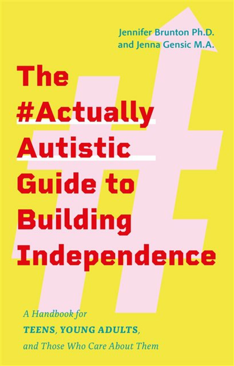 Kniha #ActuallyAutistic Guide to Building Independence
