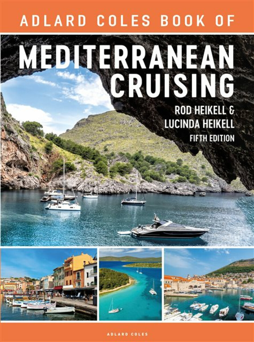 Kniha Adlard Coles Book of Mediterranean Cruising