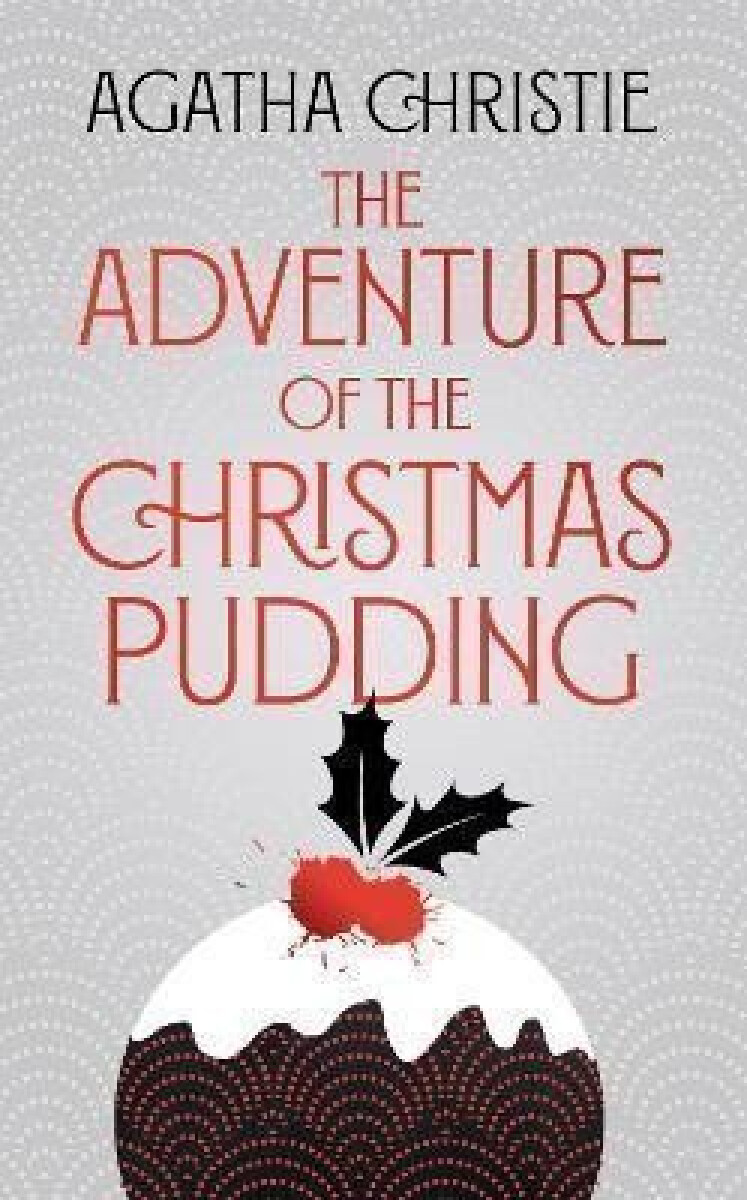 Kniha The Adventure of the Christmas Pudding