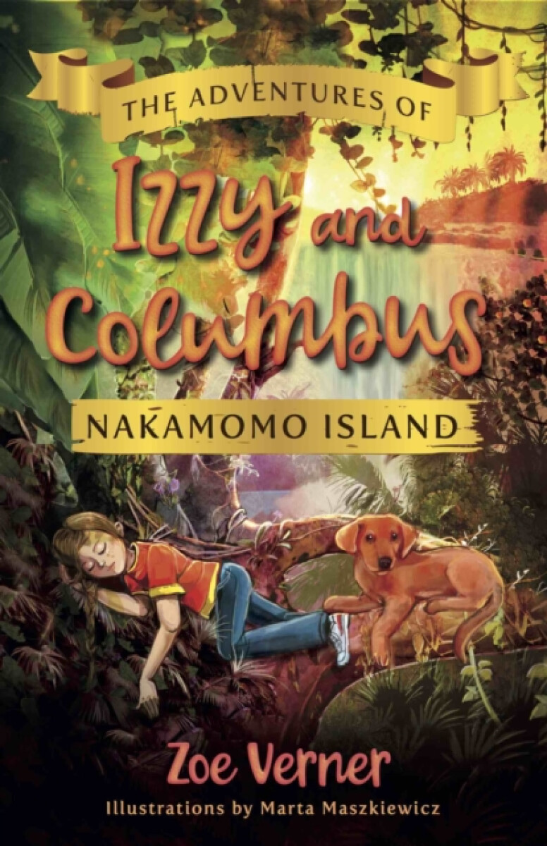 Kniha Adventures of Izzy and Columbus - Nakamomo Island