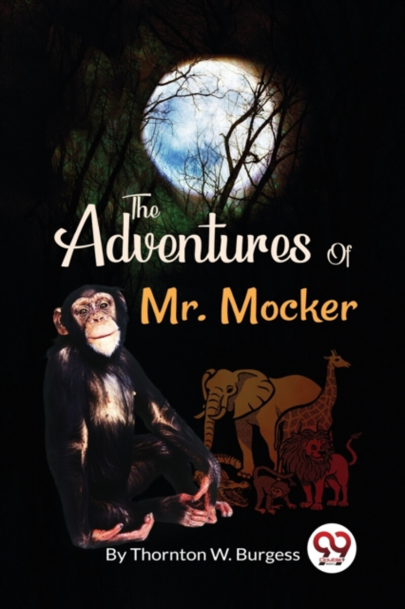 Kniha Adventures of Mr. Mocker