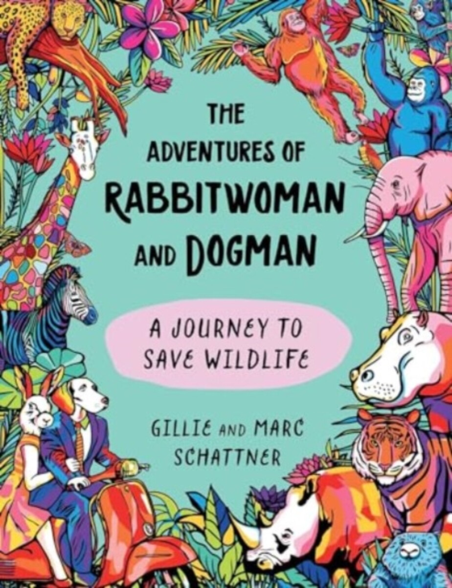 Kniha Adventures of Rabbitwoman and Dogman