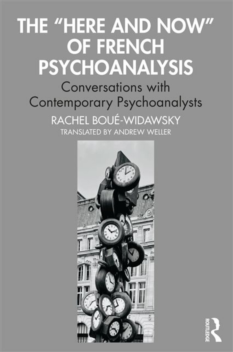 Kniha '"Here and Now'" of French Psychoanalysis