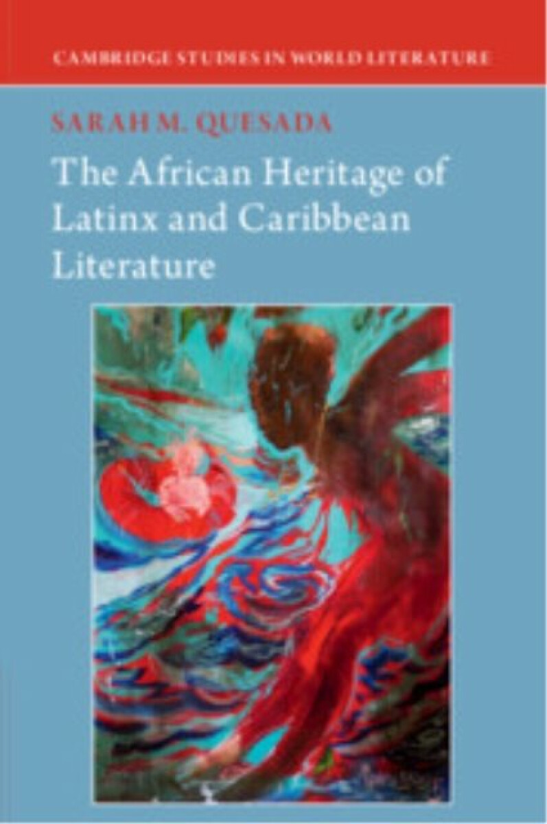 Kniha African Heritage of Latinx and Caribbean Literature
