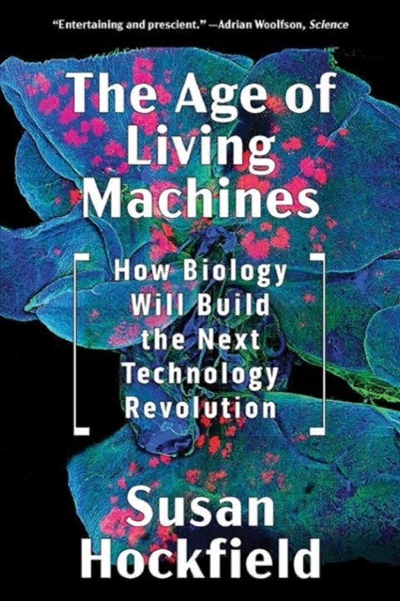 Kniha Age of Living Machines
