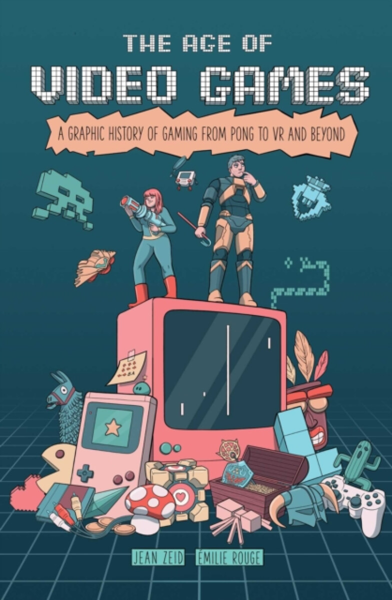 The Age of Video Games - Jean Zeid