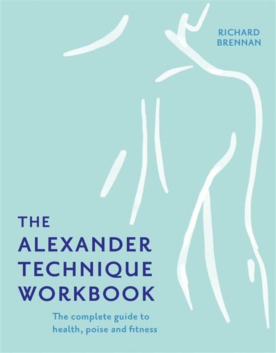 Kniha Alexander Technique Workbook