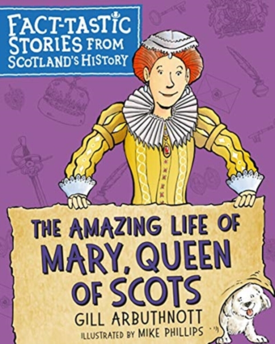 Kniha Amazing Life of Mary, Queen of Scots