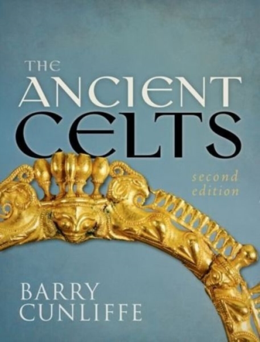 Kniha Ancient Celts, Second Edition