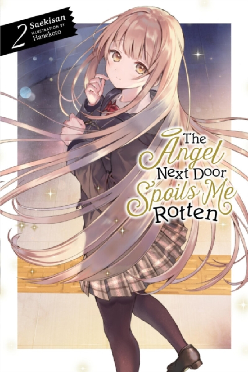 Kniha The Angel Next Door Spoils Me Rotten 2 (light novel)