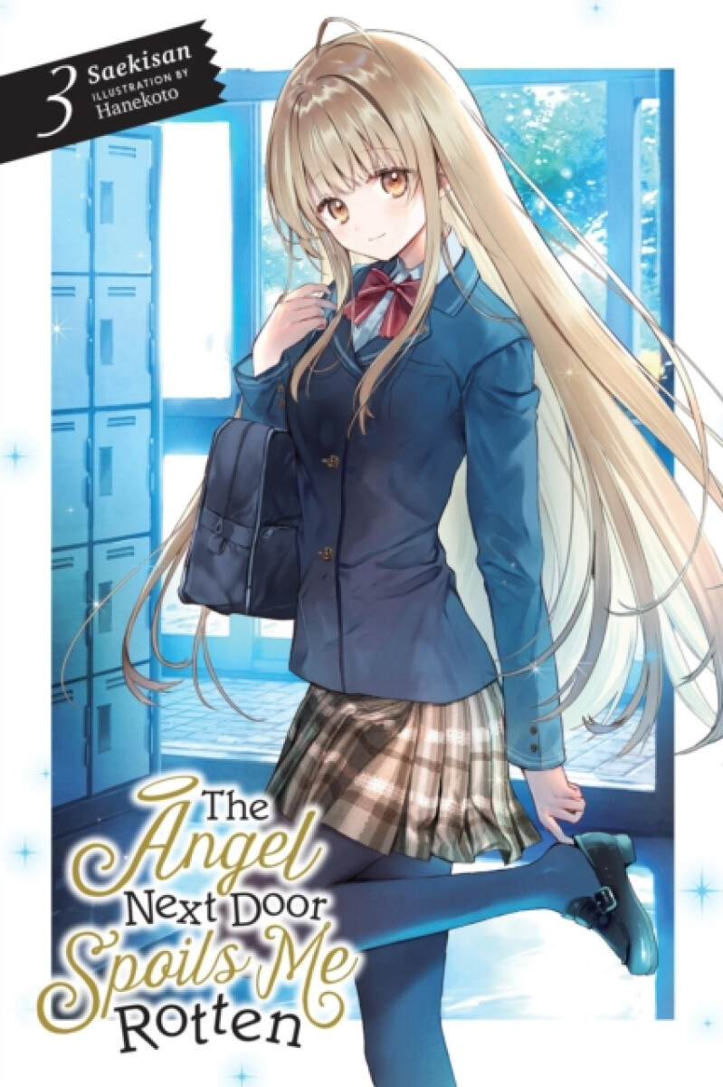 Kniha Angel Next Door Spoils Me Rotten, Vol. 3 (light novel)