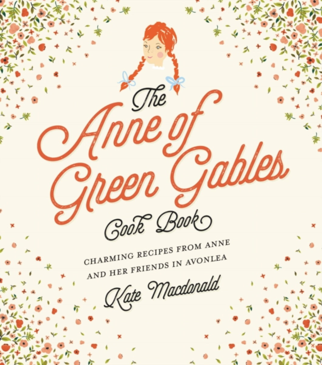 Kniha Anne of Green Gables Cookbook
