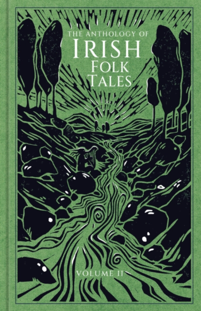 Kniha The Anthology of Irish Folk Tales: Volume II
