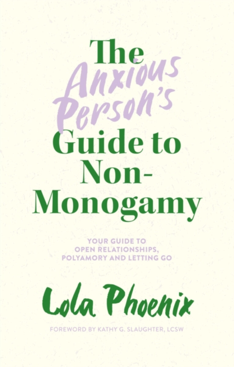 Kniha Anxious Person’s Guide to Non-Monogamy