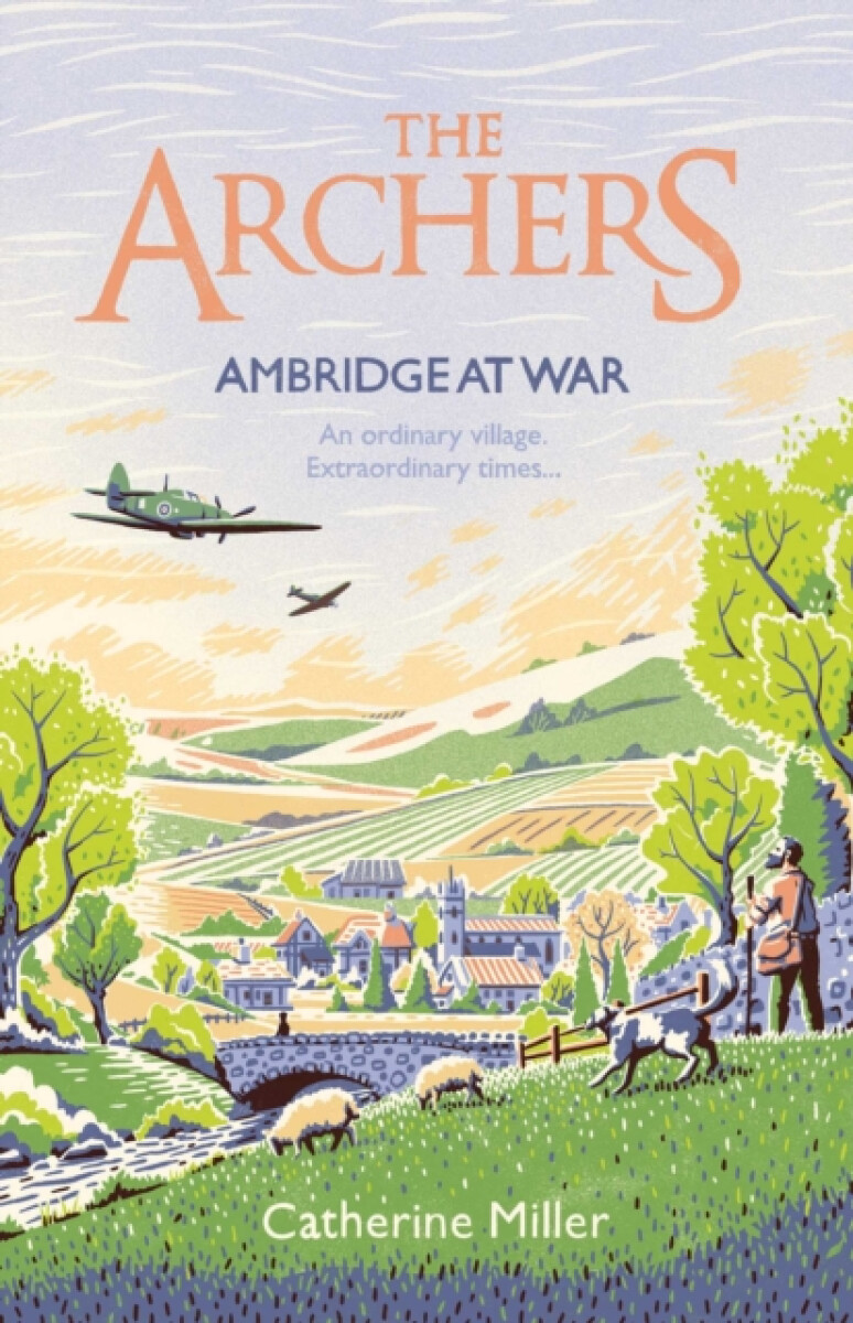 Kniha The Archers: Ambridge At War