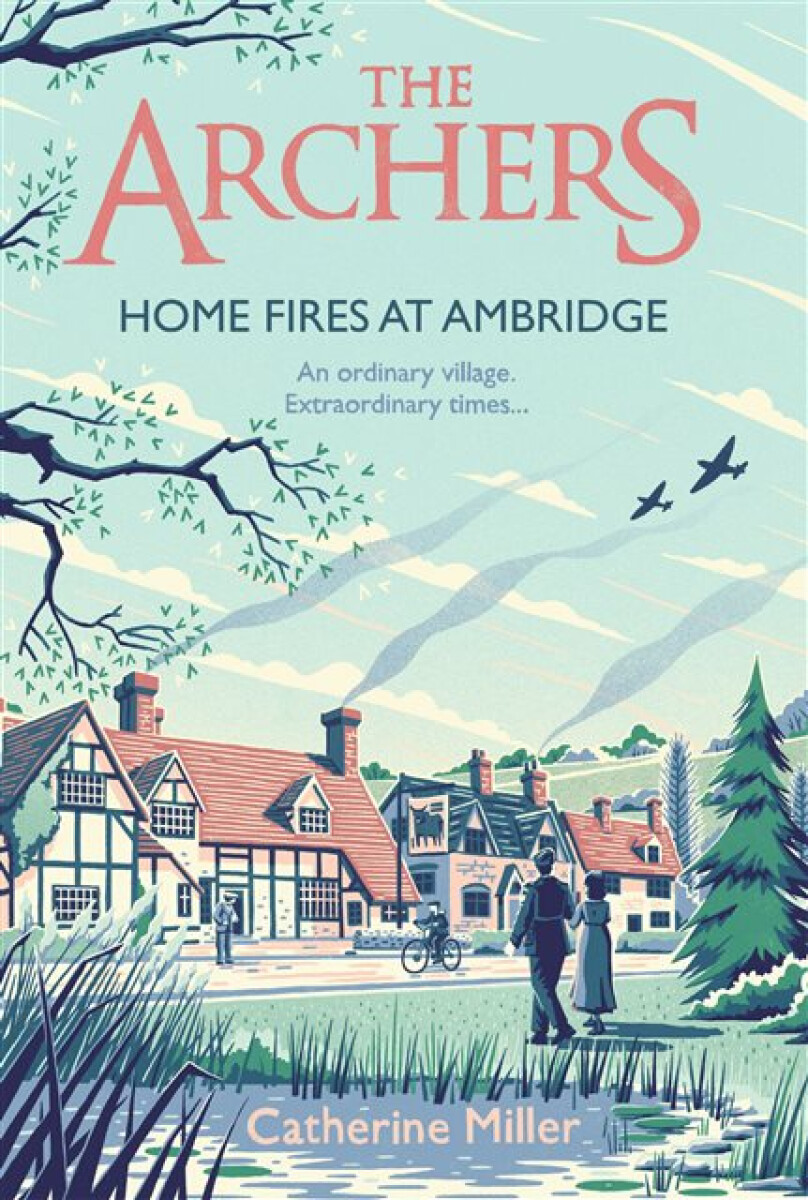 Kniha Archers: Home Fires at Ambridge