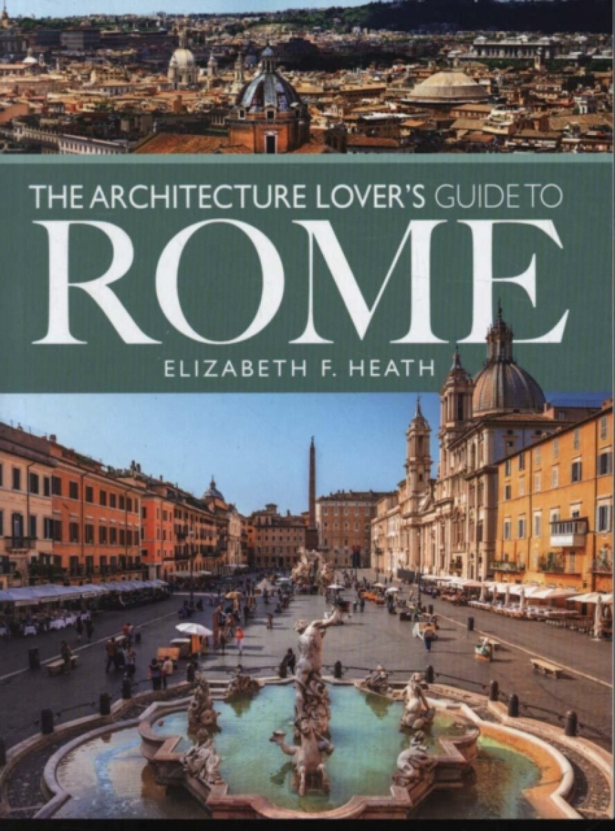 Kniha Architecture Lover's Guide to Rome