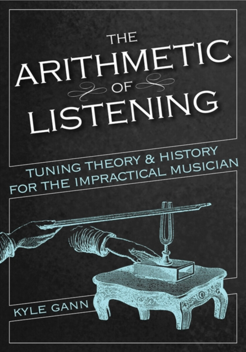 The Arithmetic of Listening - Kyle Gann
