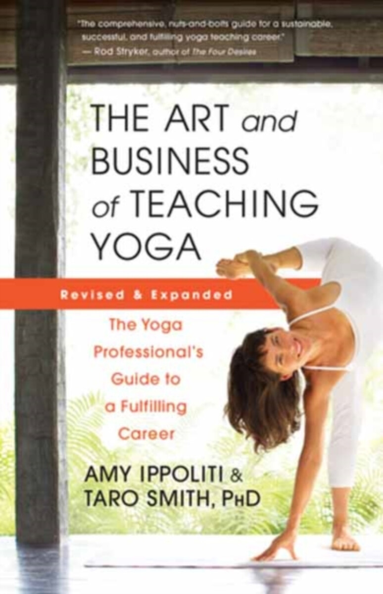 Kniha Art and Business of Teaching Yoga (revised)