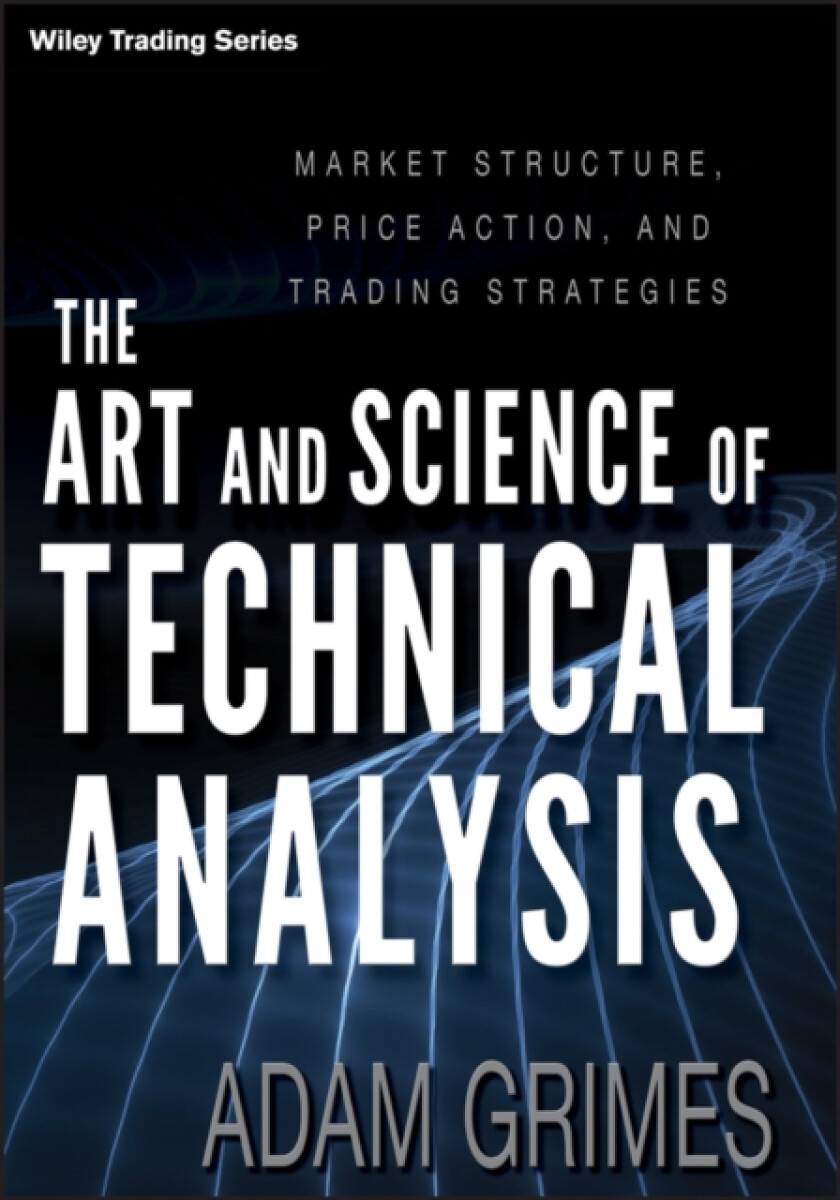Kniha Art and Science of Technical Analysis