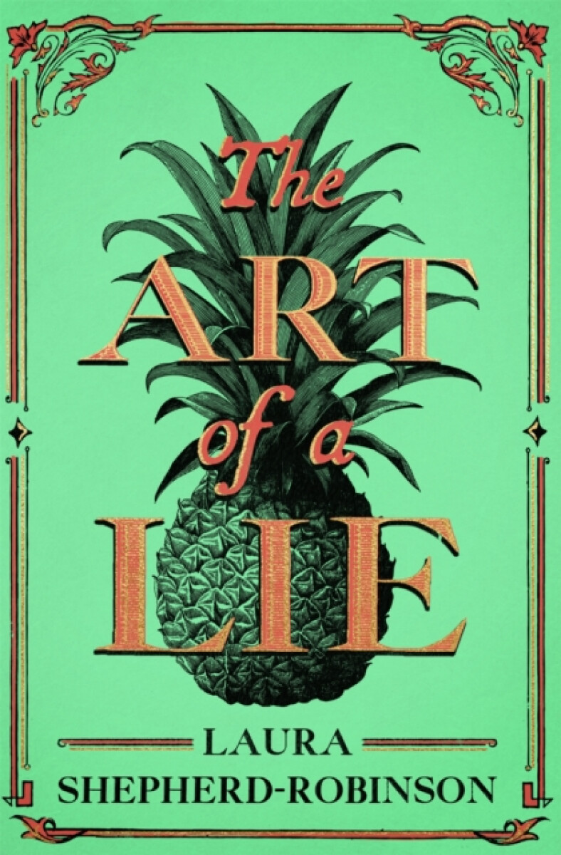 The Art of a Lie - Laura Shepherd-Robinsonová