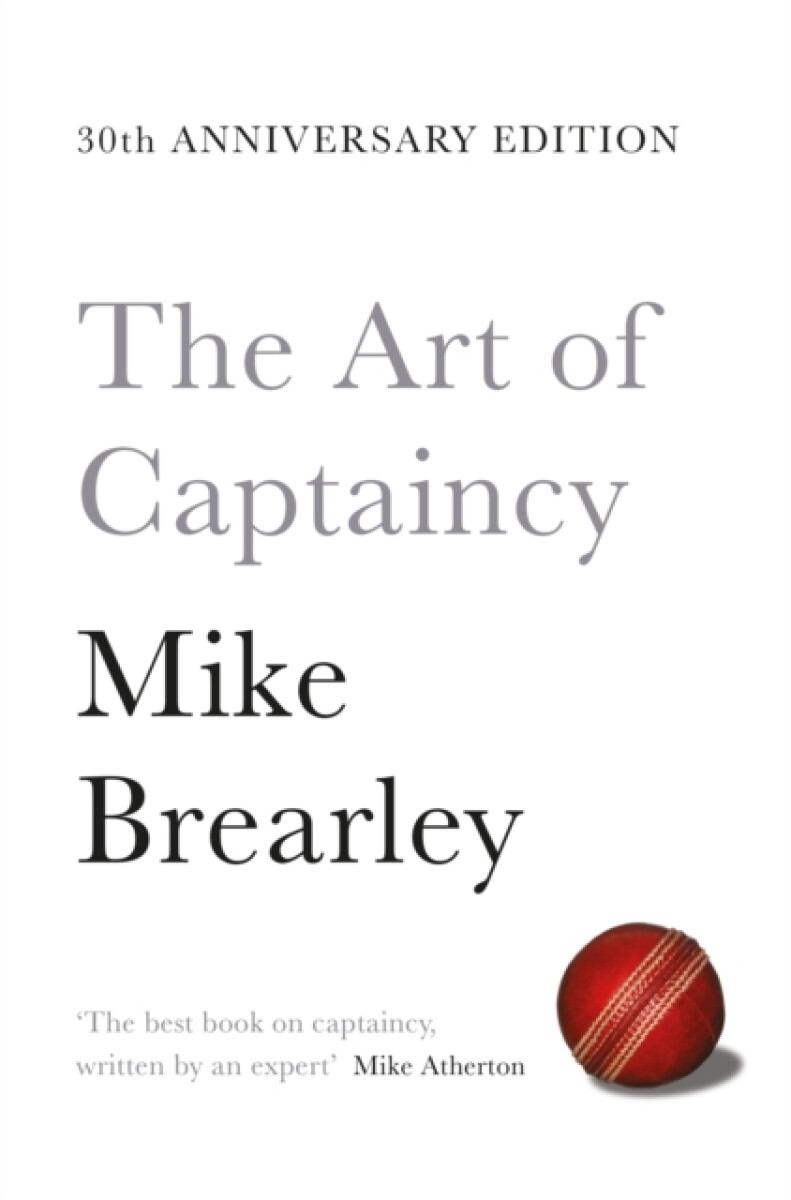 Levně The Art of Captaincy - Mike Brearley