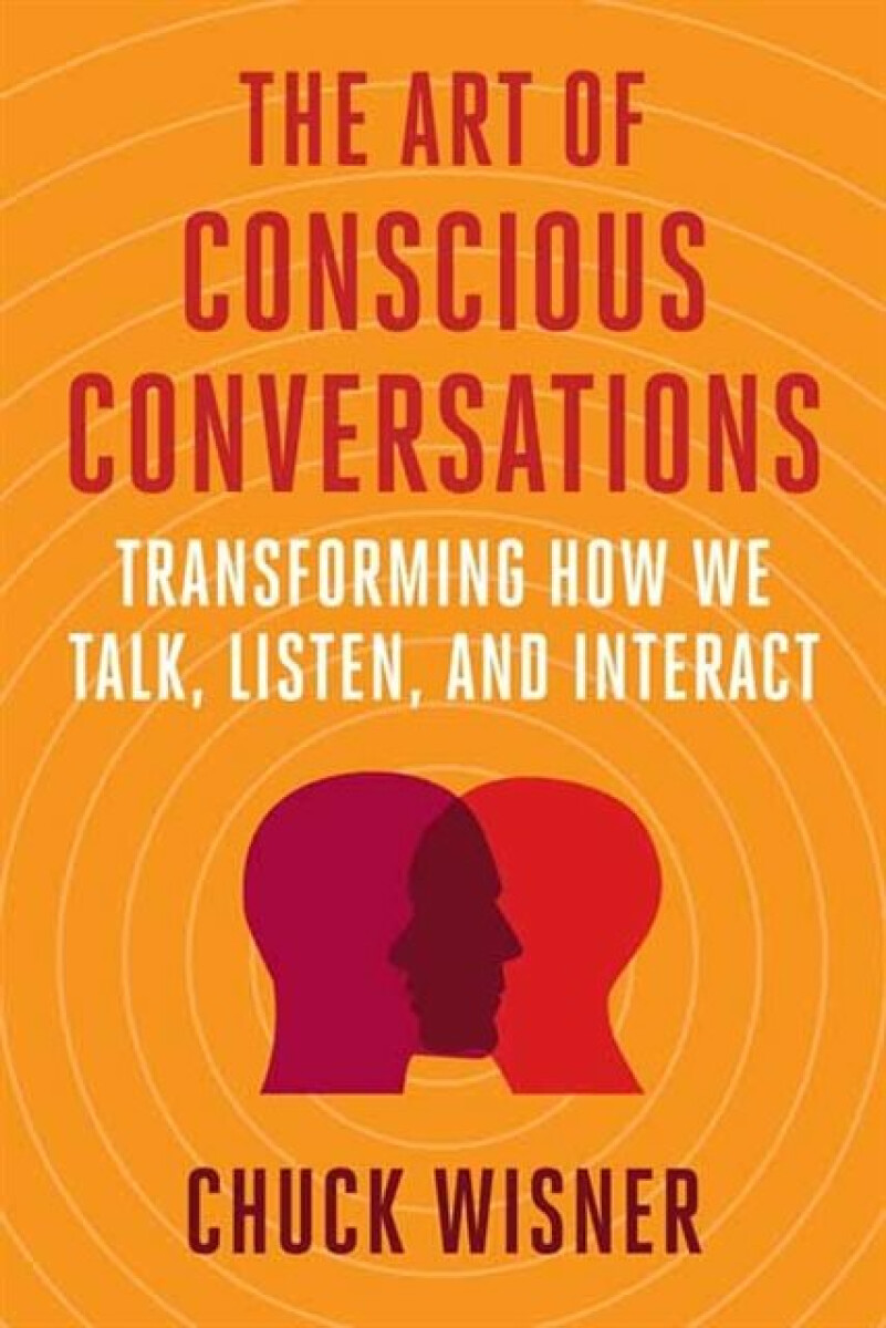 Kniha Art of Conscious Conversations
