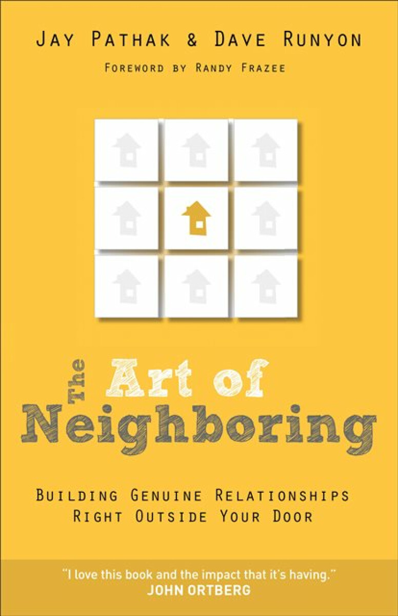 Kniha Art of Neighboring – Building Genuine Relationships Right Outside Your Door