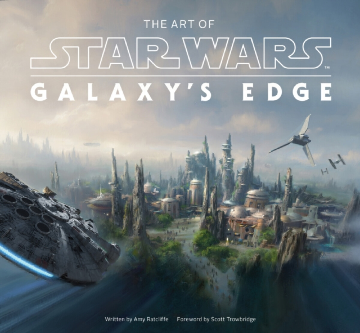 Kniha The Art of Star Wars: Galaxy's Edge