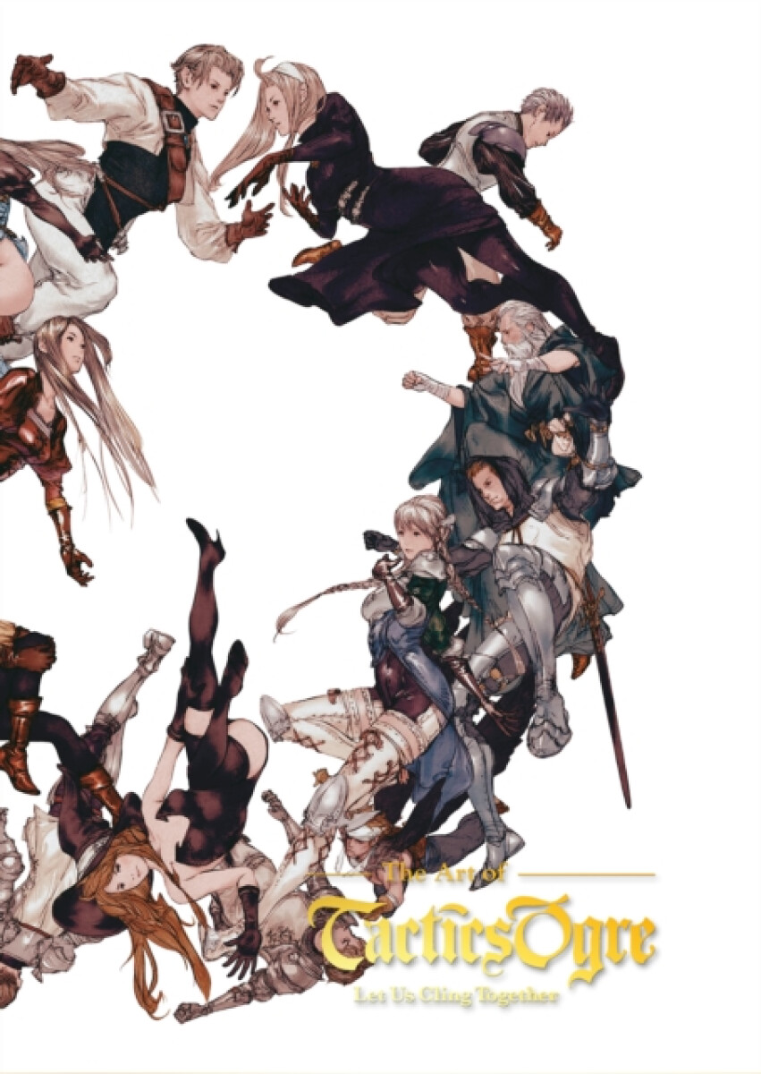 Kniha Art of Tactics Ogre: Let Us Cling Together