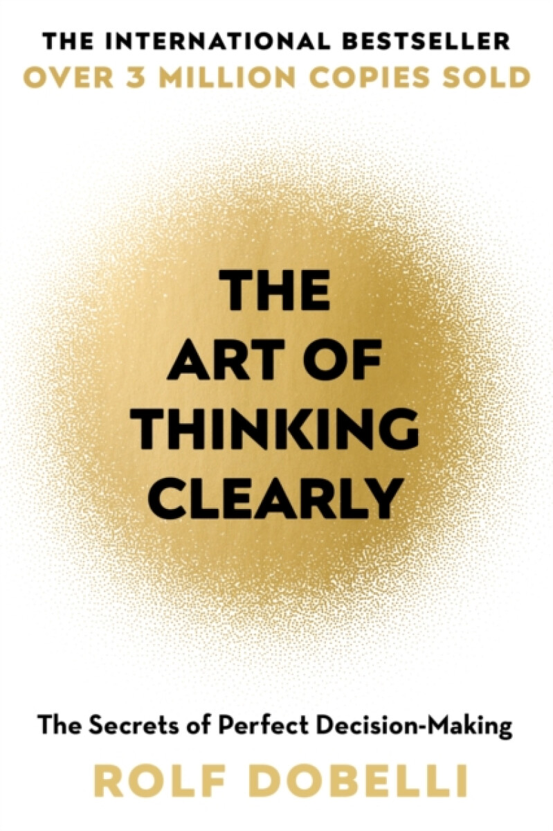 Kniha The Art of Thinking Clearly