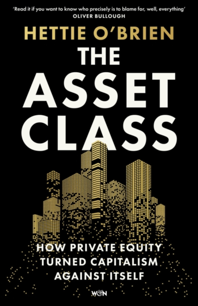 The Asset Class - Hettie O'Brien
