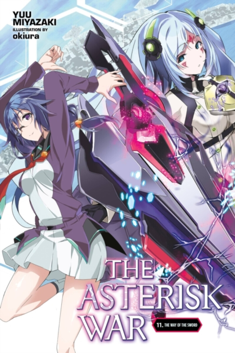Kniha Asterisk War, Vol. 11 (light novel)