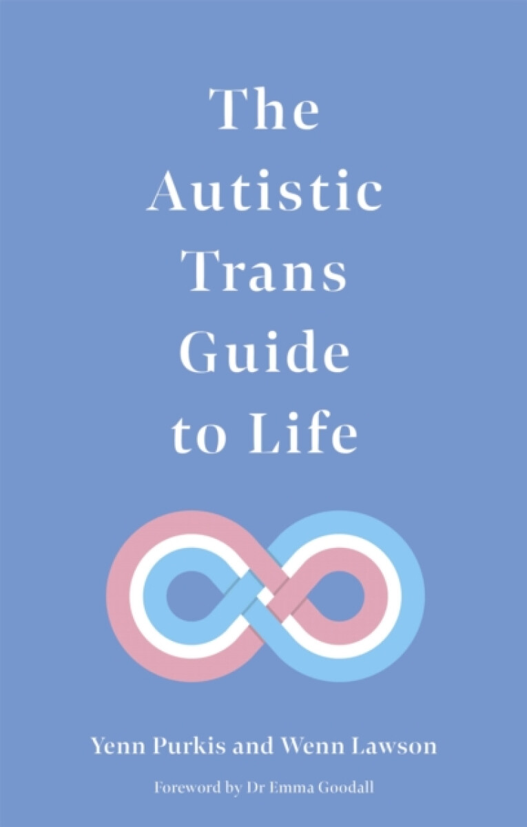 Kniha Autistic Trans Guide to Life
