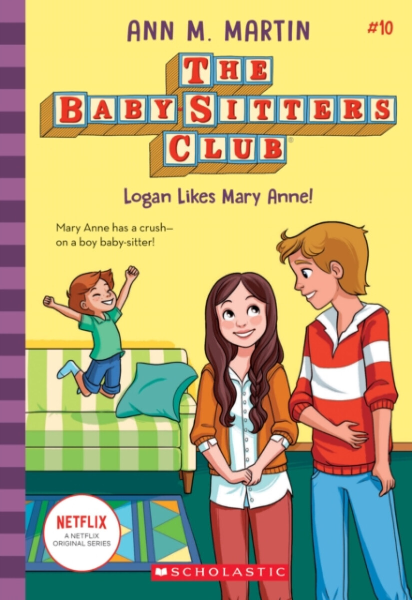 Kniha Babysitters Club #10: Logan Likes Mary Anne! (baw)
