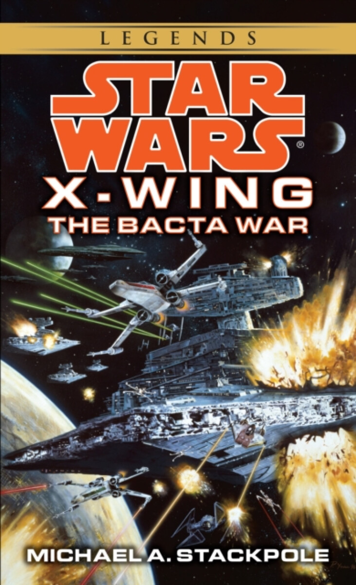 Kniha Bacta War: Star Wars Legends (X-Wing)