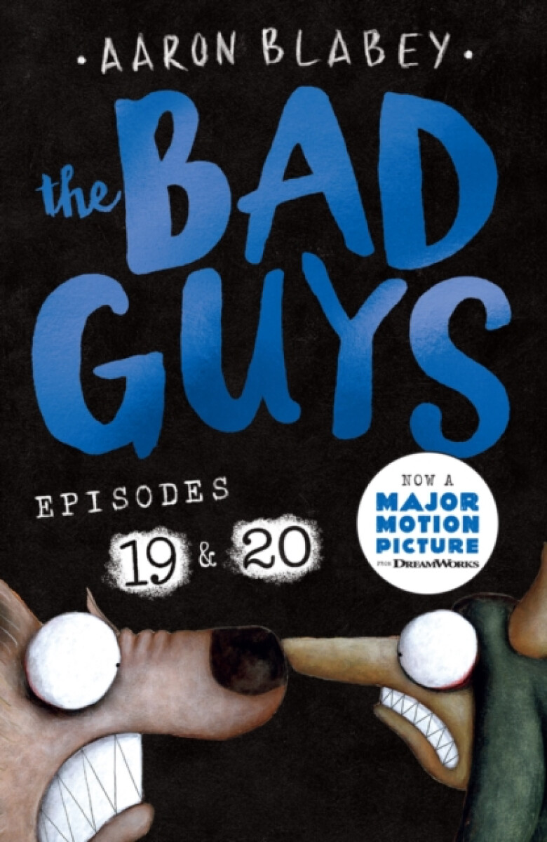 Kniha Bad Guys: Episode 19 & 20