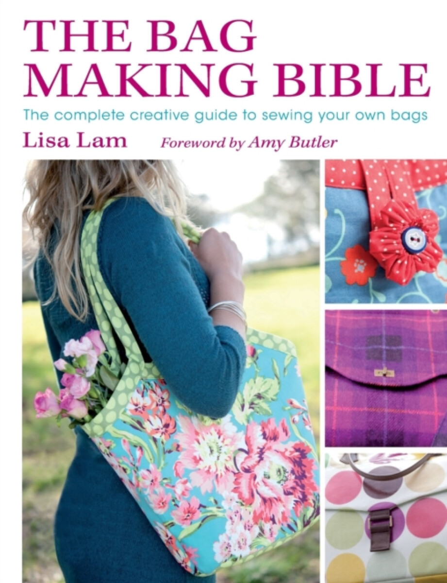 Kniha The Bag Making Bible