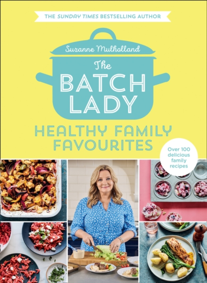 Kniha Batch Lady: Healthy Family Favourites