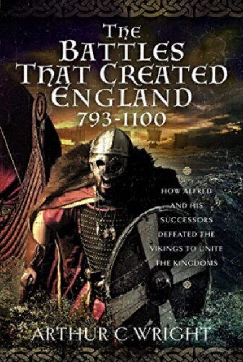 Kniha Battles That Created England 793-1100