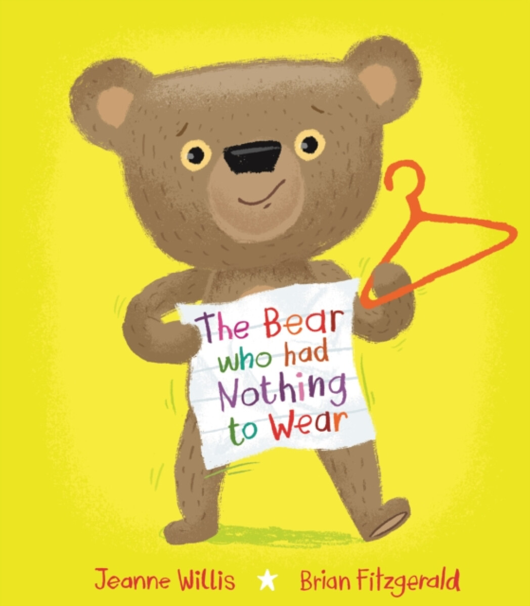 Kniha The Bear who had Nothing to Wear