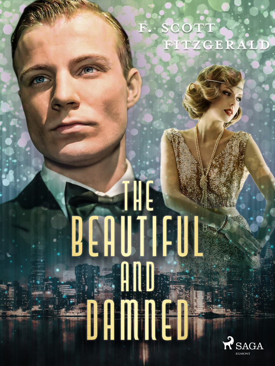 The Beautiful and Damned - F. Scott Fitzgerald