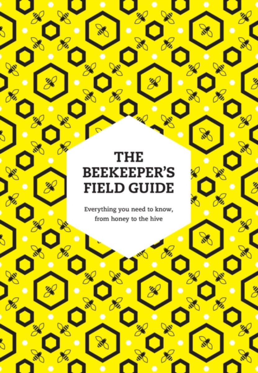 The Beekeeperâ€™s Field Guide - Meredith May