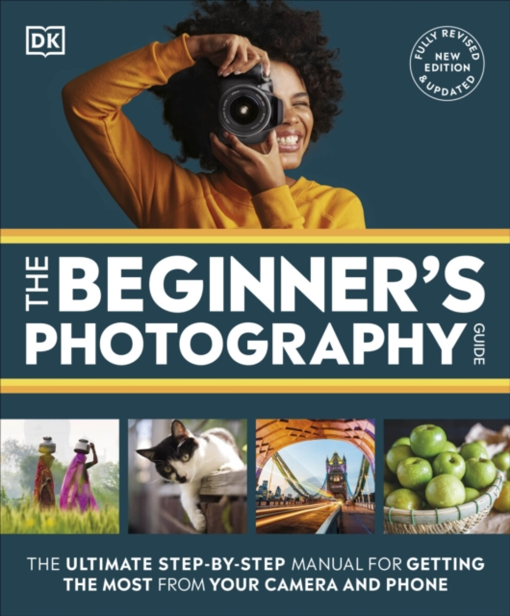 Kniha Beginner's Photography Guide