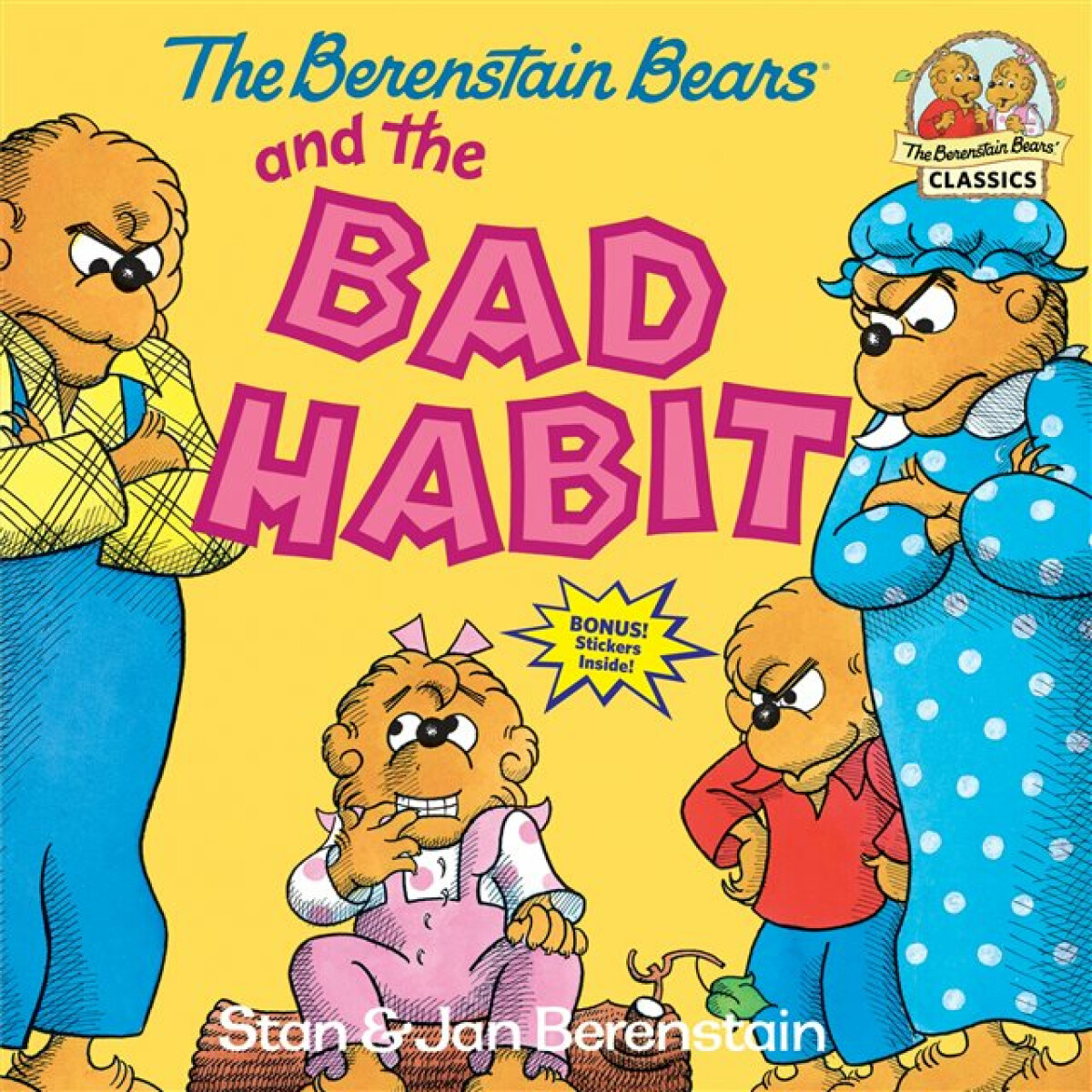 Levně The Berenstain Bears and the Bad Habit - Stan Berenstain, Jan Berenstain